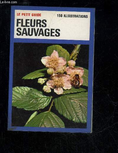 FLEURS SAUVAGES - PETIT GUIDE N113