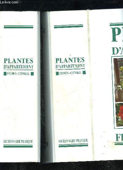 PLANTES D'APPARTEMENT - FICHES CONSEILS - 2 CLASSEURS
