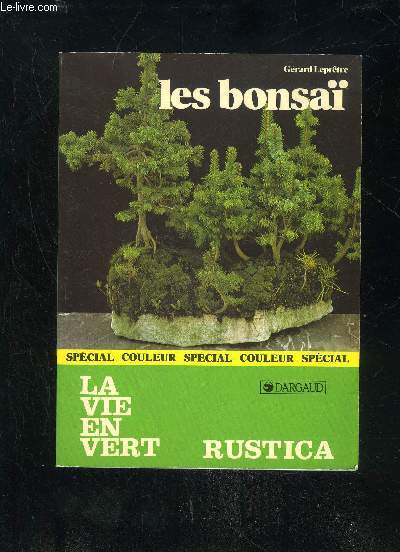 LES BONSAI - LA VIE EN VERT N 75