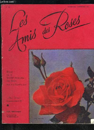 LES AMIS DES ROSES N 241 - MISS FRANCE LA GRANDE NOUVEAUTE 1956