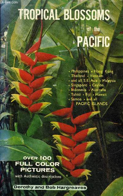 TROPICAL BLOSSOMS OF THE PACIFIC .