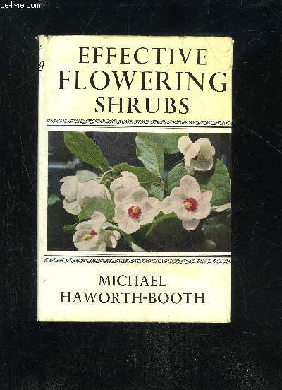 EFFECTIVE FLOWERING SHRUBS