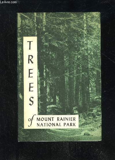 TREES OF MOUNT RAINIER NATIONAL PARK