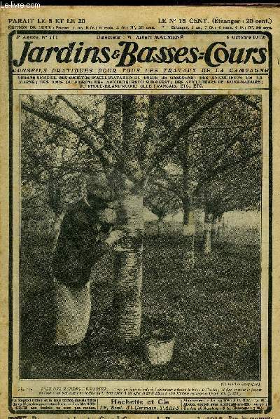 JARDINS ET BASSES-COURS N 111 5E ANNEE 5 OCTOBRE 1912 - Pour tablir une pelouse sous des arbres - sauvez vos arbres de la phalne himale - mettez vos lgumes  l'abri des geles - comment loger les pigeons voyageurs etc.