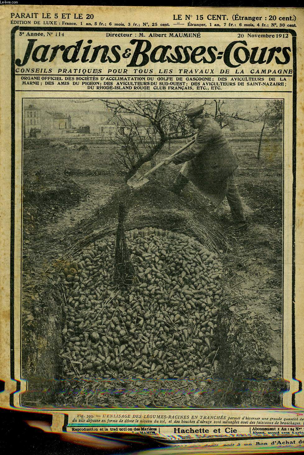 JARDINS ET BASSES-COURS N 114 5E ANNEE 20 NOVEMBRE 1912 - Garantissez vos lgumes avec des feuilles - crez des jardins fruitiers de rapport - assurez la parure printanire du jardin - rosiers greffes sur racines d'glantiers etc.