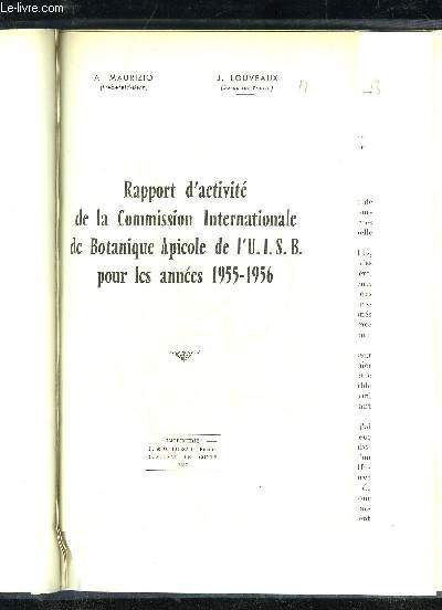 RAPPORT D'ACTIVITE DE LA COMMISSION INTERNATIONALE DE BOTANIQUE APICOLE DE L'U.I.S.B POUR LES ANNEES 1955/1956