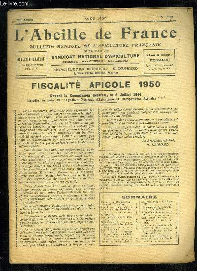 L'ABEILLE DE FRANCE N299 - FISCALITE APICOLE 1950, REDUCTION DE L'ESSAIMAGE, L'ENFUMAGE, NOURRISSEMENT, FISCALITE POUR LES HYDROMELS