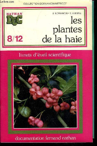 LIVRETS D'EVEIL SCIENTIFIQUE - LES PLANTES DE LA HAIE .