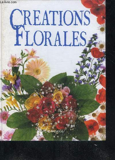 CREATIONS FLORALES.
