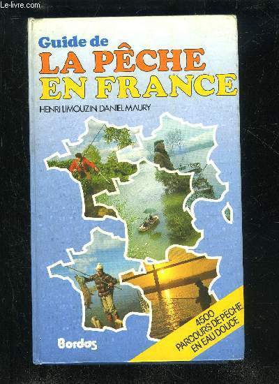 GUIDE DE LA PECHE EN FRANCE