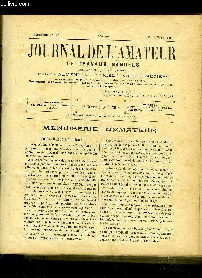 JOURNAL DE L'AMATEUR DES TRAVAUX MANUELS N 49 - TABLE-BUREAU D'ENFANT, MICROPHONES, FERRONNERIE ARTISTIQUE, L'EXPOSITION UNIVERSELLE DE 1900, CHRONIQUE, EXPLICATION DES DESSINS,