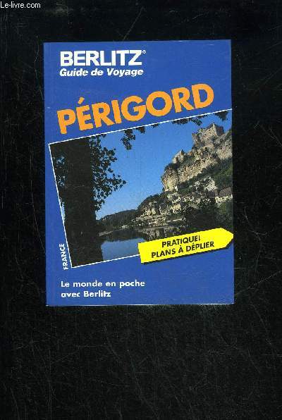 PERIGORD FRANCE - GUIDE DE VOYAGE BERLITZ