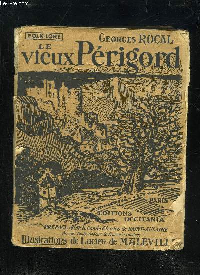 LE VIEUX PERIGORD - FOLK-LORE