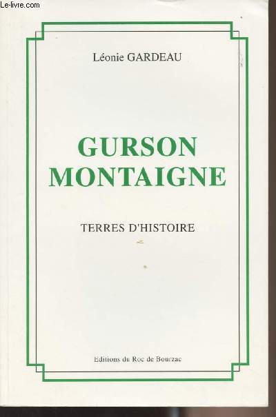 Gurson Montaigne - Terres d'histoire