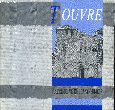 TOUVRE - COLLECTION PATRIMOINE DE L'ANGOUMOIS N7.