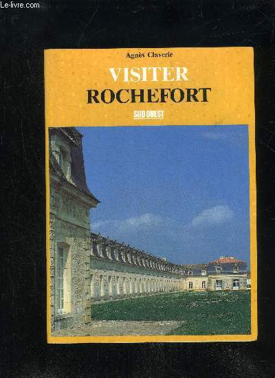 VISITER ROCHEFORT