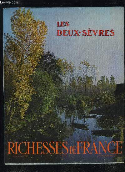 LES DEUX SEVRES - RICHESSES DE FRANCE N64