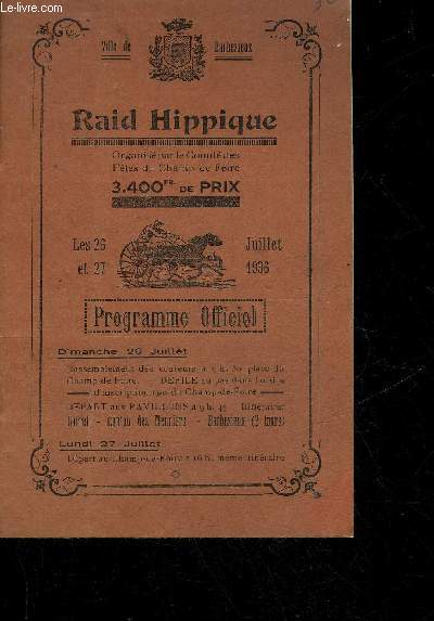 PROGRAMME OFFICIEL - RAID HIPPIQUE LES 26 ET 27 JUILLET 1936 - VILLE DE BARBEZIEUX.
