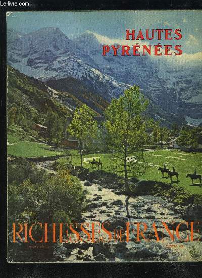 HAUTES-PYRENEES - RICHESSES DE FRANCE N 52