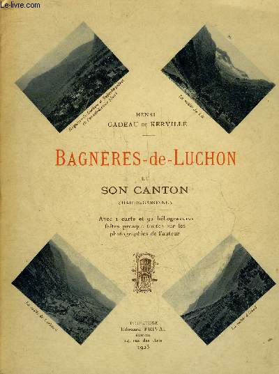 BAGNERES DE LUCHON ET SON CANTON (HAUTE GARONNE).