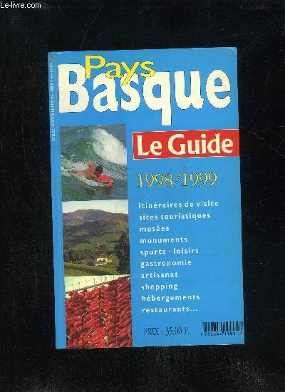 PAYS BASQUE - LE GUIDE 1998 - 1999