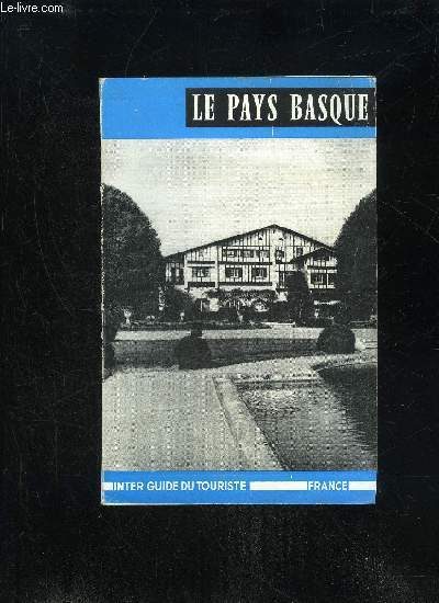 PAYS BASQUE - INTERGUIDE FRANCE 14e EDITION