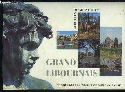 GRAND LIBOURNAIS - CIRCUITS DECOUVERTES
