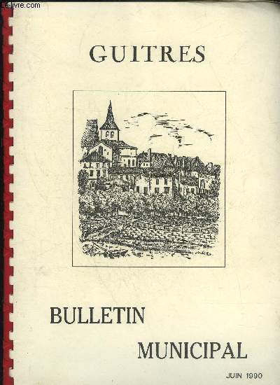 GUITRES - BULLETIN MUNICIPAL JUIN 1990