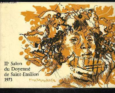 IIme SALON DU DOYENNE DE SAINT EMILION - NOVEMBRE 1973