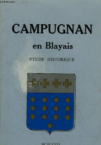CAMPUGNAN EN BLAYAIS ETUDE HISTORIQUE.