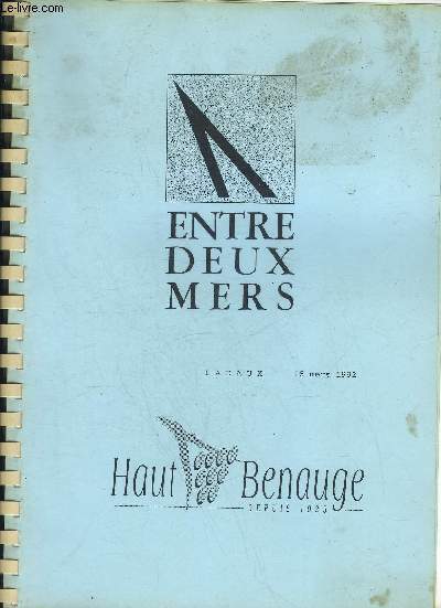 ENTRE DEUX MERS - LADAUX 15 MARS 1992 - HAUT BENAUGE DEPUIS 1925.