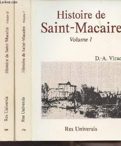 Histoire de Saint-Macaire - Volumes 1 et 2