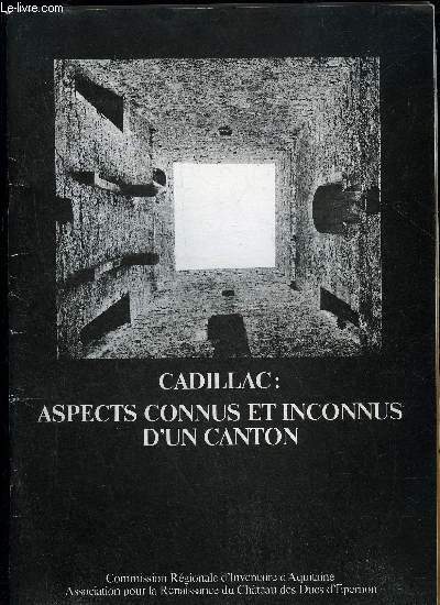 CADILLAC : ASPECTS CONNUS ET INCONNUS D'UN CANTON