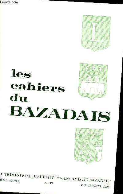 LES CAHIERS DU BAZADAIS N 30 - 3e trim. 75 - Les Albret les origines (XIe sicle -1240) chapitres 1 et 2 par J.B.Marquette.