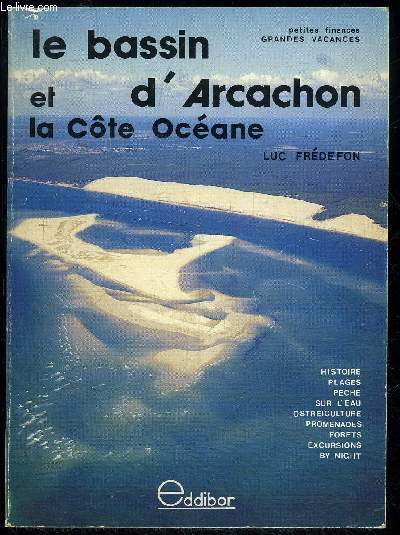LE BASSIN D'ARCACHON ET LA COTE OCEANE