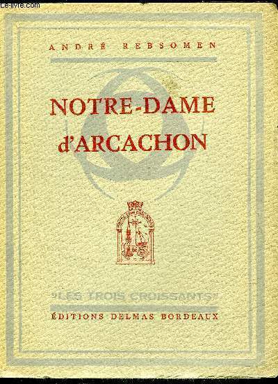 NOTRE DAME D'ARCACHON.