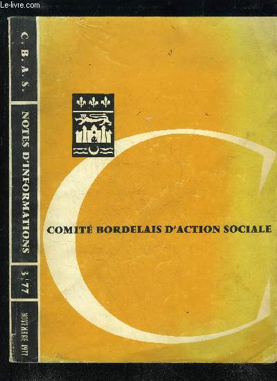 COMITE BORDELAIS D'ACTION SOCIALE - NOTES D'INFORMATIONS - NOVEMBRE 1977