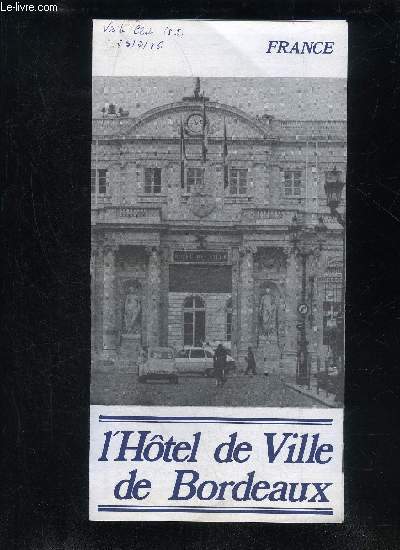 L'HOTEL DE VILLE DE BORDEAUX