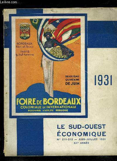 FOIRE DE BORDEAUX INTERNATIONALE ET COLONIALE - LE SUD OUEST ECONOMIQUE N211-212