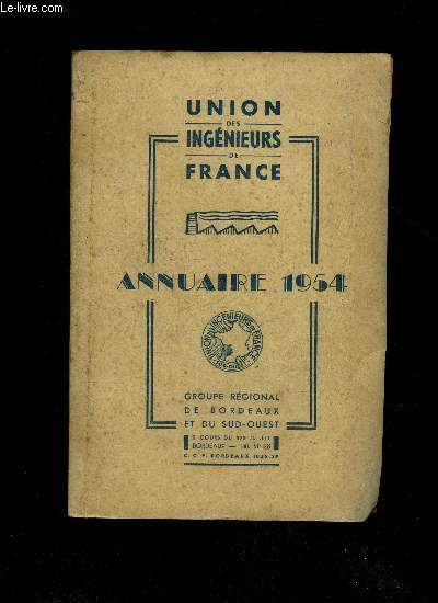 UNION DES INGENIEURS DE FRANCE - ANNUAIRE 1954