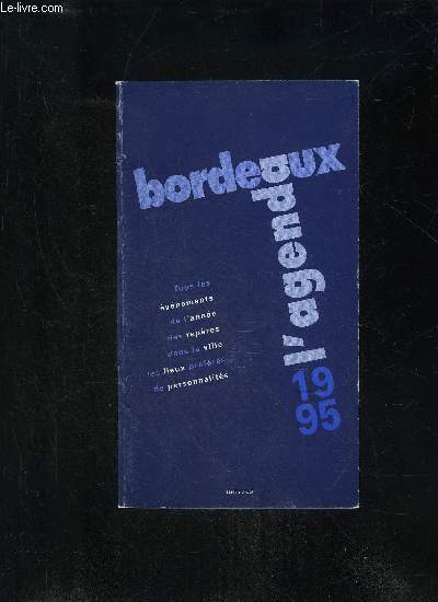 BORDEAUX L'AGENDA 1995