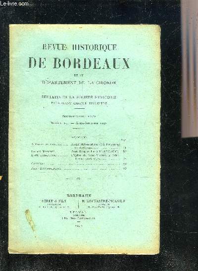 REVUE HISTORIQUE DE BORDEAUX ET DU DEPARTEMENT DE LA GIRONDE - 1ERE SERIE - 33EME ANNEE N 2-3.
