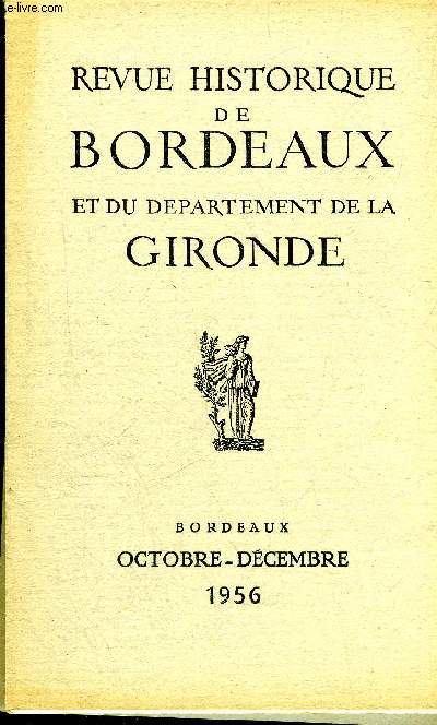 REVUE HISTORIQUE DE BORDEAUX ET DU DEPARTEMENT DE LA GIRONDE - 2EME SERIE - TOME V N 4 un gouverneur de la Guyenne Odet d'Aydie 1469-1487 - quand Montigne dfendait les privilges des vins bordelais etc.