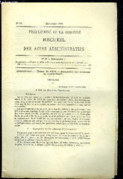 PREFECTURE DE LA GIRONDE RECUEIL DES ACTES ADMINISTRATIFS N 39 - RECRUTEMENT CLASSE DE 1874 FORMATION DES TABLEAUX DE RECENSEMENT CIRCULAIRE
