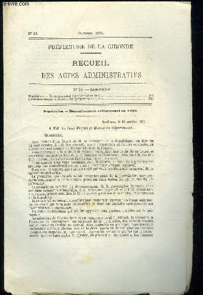 PREFECTURE DE LA GIRONDE RECUEIL DES ACTES ADMINISTRATIFS N 34 - POPULATION DENOMBREMENT QUINQUENNAL EN 1876 - QUATRIEME SESSION ORDINAIRE DES CONSEILS MUNICIPAUX