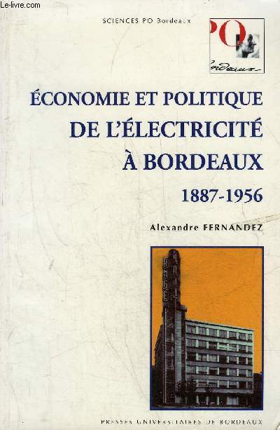 ECONOMIE ET POLITIQUE D'ELECTRICITE A BORDEAUX 1887-1956 - SCIENCE PO BORDEAUX.