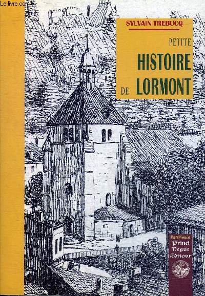 PETITE HISTOIRE DE LORMONT.