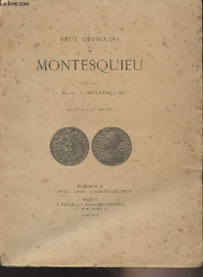 Deux opuscules de Montesquieu