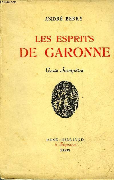 LES ESPRITS DE GARONNE - GESTE CHAMPETRE.