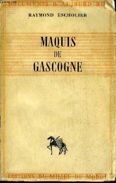 MAQUIS DE GASCOGNE.